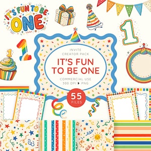 May include: A digital creator pack featuring birthday-themed graphics including a cupcake, gift box, party hat, bunting, and number one icons. The central text reads IT'S FUN TO BE ONE, INVITE CREATOR PACK, COMMERCIAL USE, 300 DPI, PNG, and 55 FILES.