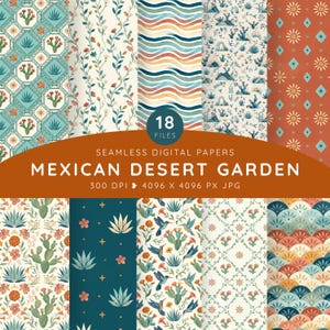May include: A collection of 18 seamless digital papers titled Mexican Desert Garden, featuring patterns of cacti, succulents, hummingbirds, suns, and geometric shapes in shades of teal, orange, cream, and blue, provided as 300 DPI JPG files.