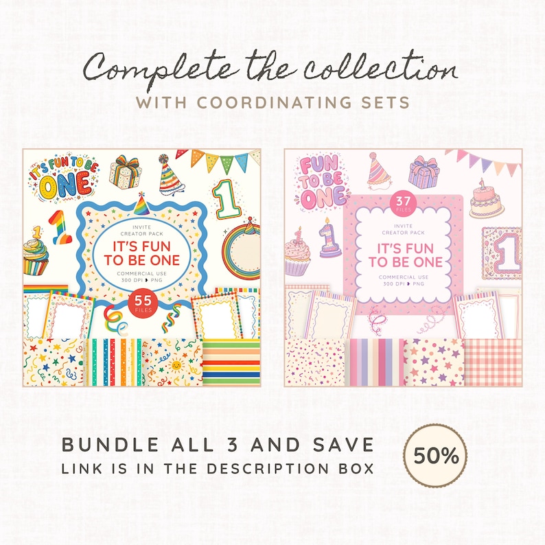 May include: Two digital creator packs for first birthday party invitations featuring colorful illustrations of cupcakes, party hats, gifts, and banners. The text reads It's Fun To Be One, 55 Files, and 37 Creator Pack, with various patterned backgrounds.