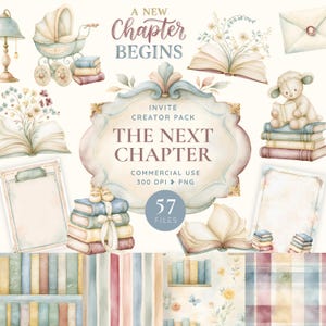 May include: A digital collection of watercolor illustrations featuring a baby carriage, stacks of books, open books with flowers, a teddy bear, an envelope, and decorative frames. Text includes A NEW CHAPTER BEGINS and THE NEXT CHAPTER.