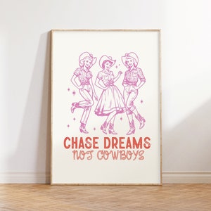 Western Wall Art, Vintage Cowboy Prints, Wild West Posters, Modern Cowgirl Printable Wall Art, Cowgirl Prints, Chase Dreams Not Cowboys Art