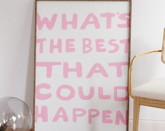 Uplifting Quote Print, Light Pink Wall Art (Digital Download)