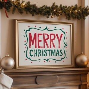 Frohe Weihnachten Print, Rot Grüne Weihnachtsdeko, Weihnachten druckbare Kunst, Gemütliche Winterdeko, Wunderliche Weihnachtswandkunst, DIGITALER DOWNLOAD
