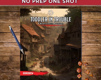 Toddler in Trouble (The Wunderthrieze Adventures #1) - D&D One Shot Series - OGL 5E - Perfect for 3-5 Level 1 Characters - No Prep One-Shot