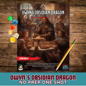 Può includere: Un'avventura di gioco di ruolo da tavolo chiamata "Owyn's Obsidian Dragon: A Roll 4 Gaming Adventure". La copertina presenta un gruppo di persone riunite attorno a un tavolo, con una statuetta di drago al centro. Il testo "Homebrew" è visibile nell'angolo in basso a sinistra.