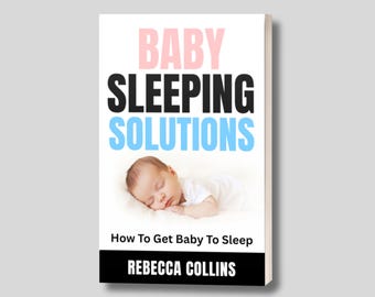 Baby Sleeping Solutions Book, Gentle Sleep Guidance