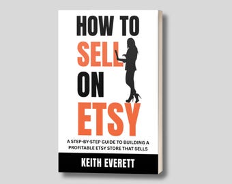 How to Sell on Etsy Guide, Etsy Shop Tips (Digital Download)