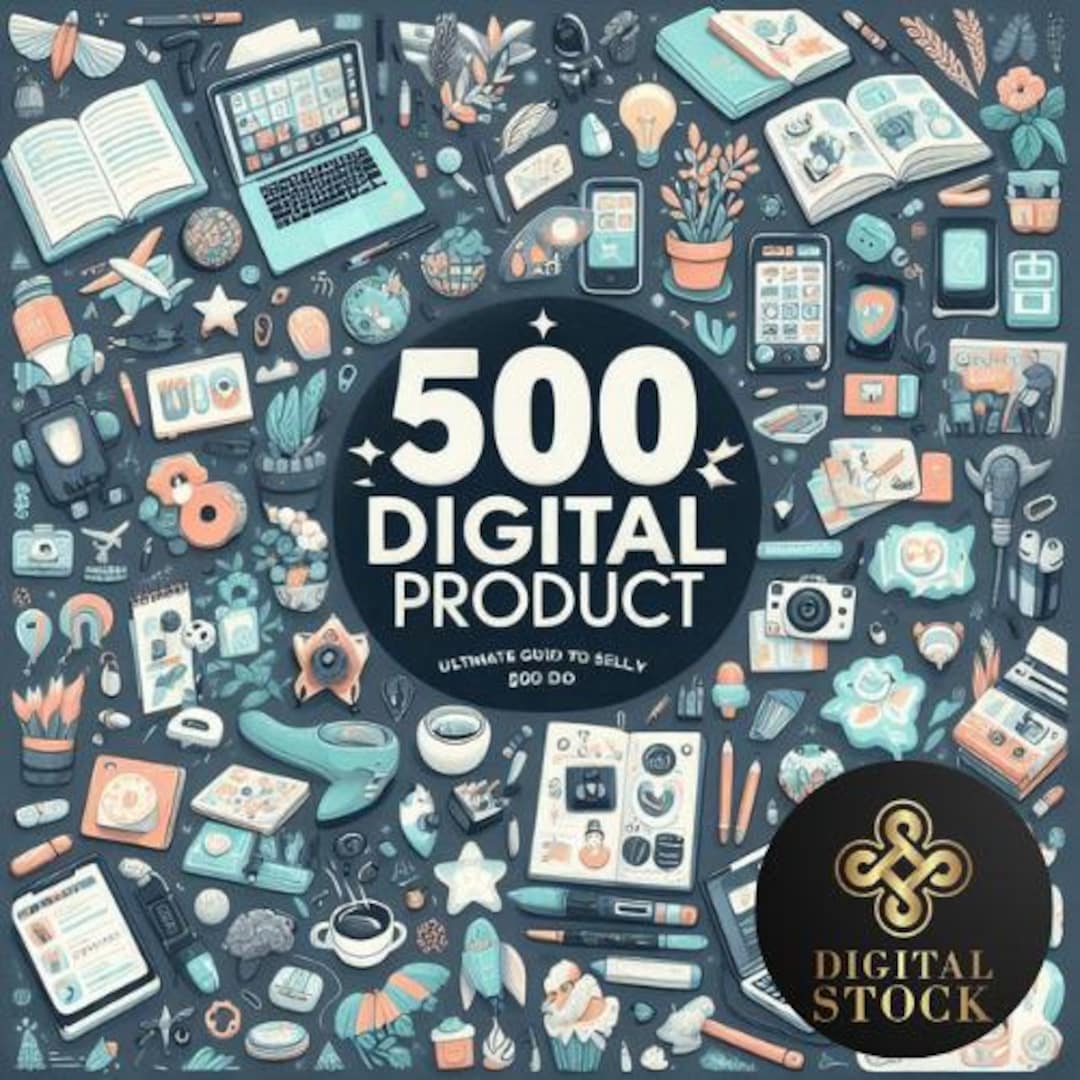500+ Digital Product Ideas for Etsy and Beyond – Ultimate Guide to ...