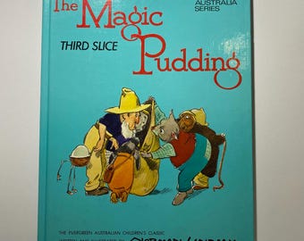 El libro de cuentos clásico de tapa dura "La tercera rebanada" del pudín mágico (1977) de Norman Lindsay - Serie Jóvenes de Australia.