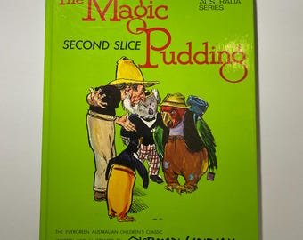 El libro de cuentos clásico de tapa dura "La segunda rebanada del pudín mágico" (1977) de Norman Lindsay - Serie Jóvenes de Australia.