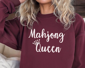 Mahjong Queen Sweatshirt, Funny Mahjong, Cute Mahjong, Game Shirt, Mah-jongg Sweatshirt, Gift for Mom, Mahgal, Mahjong Gift, Mahjong Shirt