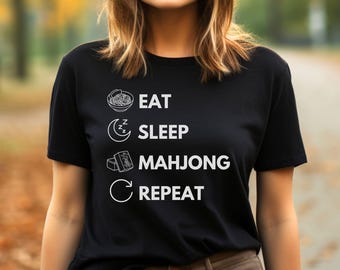 Mahjong Shirt, Eat Sleep Mahjong Repeat, Funny Mahjong Shirt, Cute Mahjong Shirt, Game Shirt, Mahjong T-Shirt, Gift for Mom, Mahjong Gift