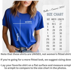 May include: Size chart for unisex t-shirts from Bella + Canvas 3001. The chart shows the width and length in inches for sizes XS to 5XL.