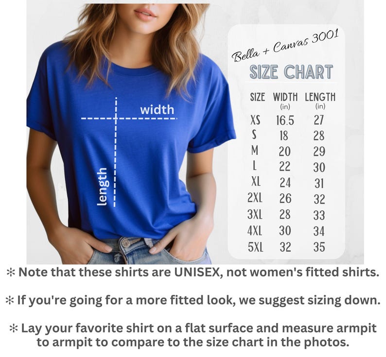May include: Size chart for unisex t-shirts from Bella + Canvas 3001. The chart shows the width and length in inches for sizes XS to 5XL.