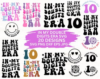 20 &#39;In My Double Digits Era&#39; Designs: Birthday SVG PNG (Instant Download)