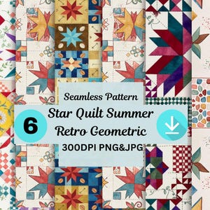 May include: A digital collection of six seamless quilt patterns featuring star motifs, geometric shapes, and floral designs in a vibrant colour palette. The image includes text reading Seamless Pattern Star Quilt Summer Retro Geometric 300DPI PNG&JPG.