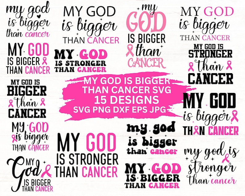 Puede incluir: Una colecci&oacute;n de 15 dise&ntilde;os SVG con el texto "My God is bigger than cancer" en varias fuentes y estilos. Los dise&ntilde;os presentan lazos rosas de concienciaci&oacute;n sobre el c&aacute;ncer y texto, ideal para proyectos de manualidades digitales.