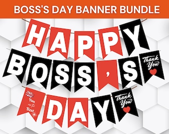 May include: A banner bundle for Boss's Day. The banner includes red and black pennants with white lettering that spells out "HAPPY BOSS'S DAY". Some pennants say "Thank You" with a red heart. The banner also says "You are the Best".