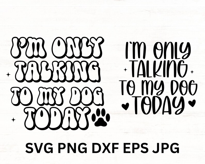 Dog Mom Shirt For Women - "I'm Only Talking To My Dog Today" Cute Pet Paw Graphic Tee, Lightweight Comfort Fit