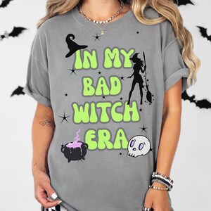 T-shirt In My Bad Witch Era, Comfort Colors Witch-T-shirt, heksen-T-shirts dames, Halloween-T-shirts voor vrouwen