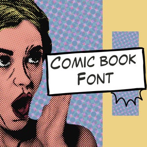 May include: A comic book style font graphic with the text "COMIC BOOK FONT" in a white speech bubble with a black outline. The background is a pink and blue polka dot pattern.