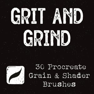 Puede incluir: Una imagen en blanco y negro con el texto "GRIT AND GRIND" en una fuente en negrita y desgastada. Debajo del texto hay un cuadrado blanco con una hoja estilizada en su interior. Debajo del cuadrado está el texto "30 Procreate Grain & Shader Brushes".