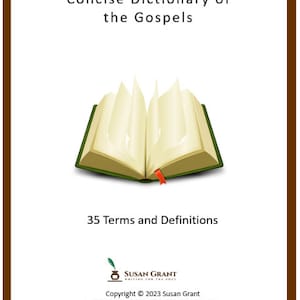 Peut inclure: Une couverture de livre avec une bordure marron affiche le titre "Concise Dictionary of the Gospels". Un livre ouvert avec des couvertures vertes et un signet en ruban rouge est centré. Le texte "35 Terms and Definitions" est en dessous.