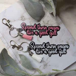 Spread Those Pages Like A Good Girl Keychain