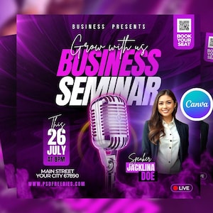 May include: A purple promotional flyer for a business seminar. The flyer features the text "Grow with us BUSINESS SEMINAR" and includes the date, time, and speaker information. A woman is pictured on the right side of the flyer.