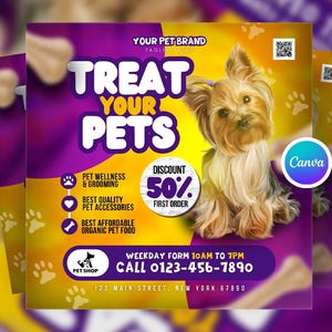 May include: A promotional flyer for a pet shop with a Yorkshire Terrier. The flyer has a purple and yellow gradient background with the text "TREAT YOUR PETS". It advertises pet wellness, grooming, accessories, and organic food, with a 50% discount for the first order.
