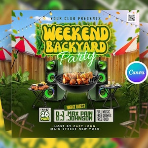 May include: A flyer promoting a weekend backyard party. The design features a barbecue grill with food, speakers, and the text "Weekend Backyard Party." The flyer includes the date, night guest DJ names, and location.