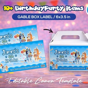 May include: Blue birthday party gable box label, 6 x 3.5 inches, with cartoon characters and the text "James's 6th Birthday". Includes the text "Thanks for making my day special!" and "Editable Canva Template".