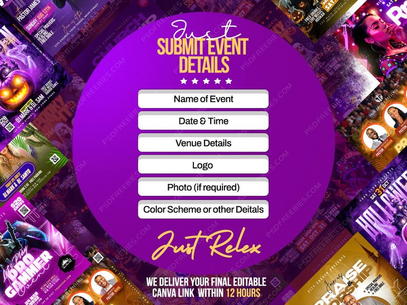 Op de afbeelding: Een paars evenement flyer sjabloon met de tekst "Just Submit Event Details" en velden voor evenementnaam, datum, locatie, logo, foto en kleurenschema. De flyer bevat ook de tekst "Just Relex" en "We deliver your final editable Canva link within 12 hours."