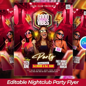 May include: A red nightclub party flyer with three women wearing sunglasses. The flyer has the text "Good Vibes" and "Party". It also includes the date, guest DJs, and event details.