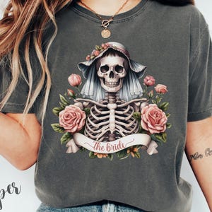 Comfort Colors Skeleton Bride Shirt, Gothic Wedding Tee, Spooky Bachelorette Party Shirt, Halloween Bride To Be Gift, Skull Engagement Shirt