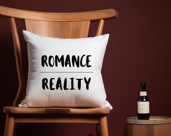 Romance Over Reality Pillow | 16" x 16" Size | Funny Gift for Romance Novel Reader | Gift for Bookworm, Reader, Book Lover