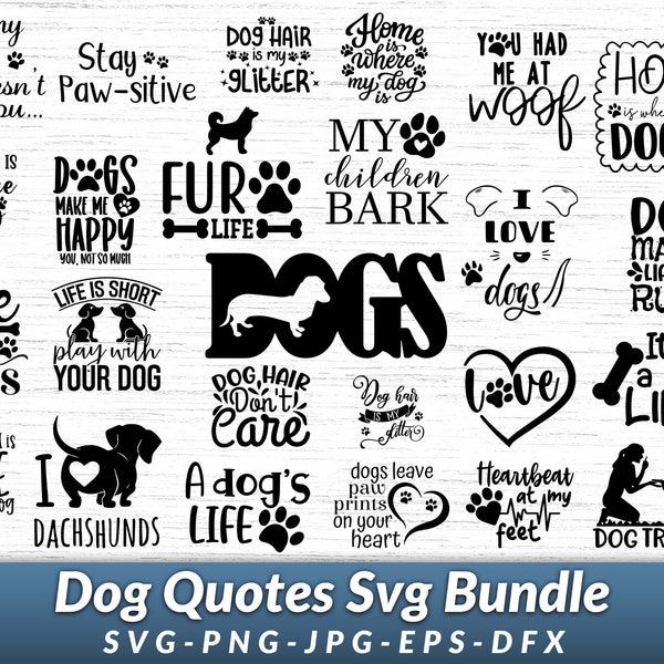 Dog quotes SVG bundle, pet quotes SVG, canine quotes SVG, dog lover quotes Svg, funny dog quotes Svg, inspirational dog quotes Svg