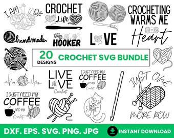 May include: A set of 20 black and white crochet SVG designs. The designs include phrases like "I am a crochet hooker", "Crocheting warms me heart", and "Live Love Crochet".
