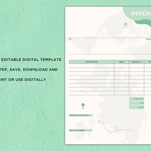 May include: A printable invoice template with a world map background. The template includes sections for description, price, quantity, total, subtotal, tax, and total. It also includes sections for payment methods and notes and terms.