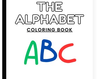 May include: A white coloring book titled "THE ALPHABET COLORING BOOK" with the letters "ABC" in green, blue, and red. The book has a black border.