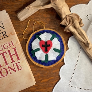 Luther Seal Rose Felt Ornament | Lutheran, Christian, Cross, Heart
