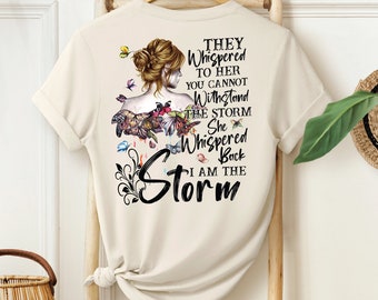 I Am The Storm Shirt, Backprinted Oversize Tshirt