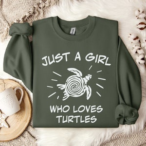 Just A Girl Who Loves Turtles Sweatshirt & Hoodie, Save the Turtles Sweatshirt, Turtle Gifts for her, Sea Turtle Lover Sweatshirt, SFS0399