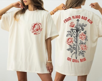 From Blood And Ash We Will Rise T-shirt, Book Lover Gift, Book Quote Crewneck, Custom Book Club Tshirt, Gift for Book Lovers, SFS677