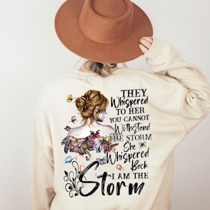 I Am The Storm Sweatshirt & Hoodie, Boho Women Shirt, Gothic Shirt, Gift for Her image 2