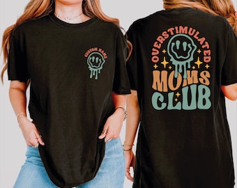 Camiseta del Club de Mamás Sobreestimuladas, Camiseta del Día de la Madre, Camiseta Mamá Mamá Bruh, Archivos para Cricut, Camiseta de la Vida de Mamá