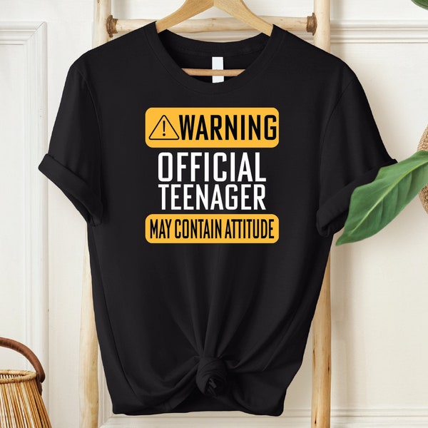 Warning Official Teenager Shirt, 13th Birthday Shirt, May Contain Attitude, Unisex Thirteenth Tee Gift, Teenager T-shirt, SFS0271