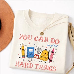 Comfort Colors 'You Can Do Hard Things' Shirt : Cute Colorful Retro Doodles 'You Got This!' Motivational Teacher Tee