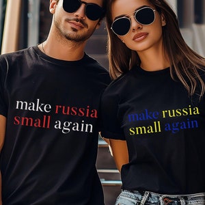MAKE RUSSIA SMALL Again Ukrainian Unisex T-shirt, Support Ukraine Tee, War in Ukraine Tee, Stand with Ukraine Tee, Ukraine Tee, Ukraine Gift