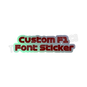 Custom F1 Font Stickers